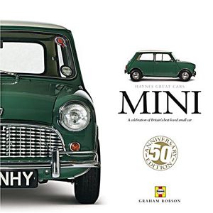 Mini: A Celebration of Britain's Best-loved Small Car