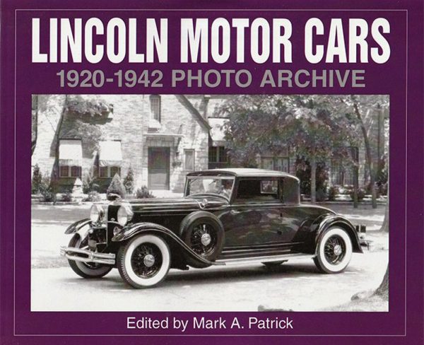 Lincoln Motor Cars - 1920-1942 Photo Archive