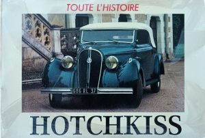 Toute l'histoire Hotchkiss