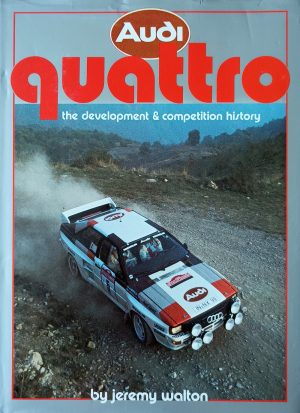 Audi Quattro: The Development & Competition History