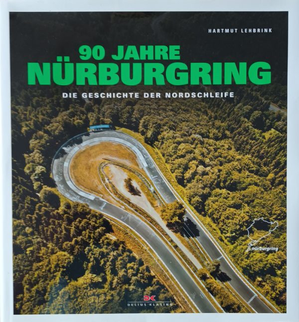 90 Jahre Nürburgring: Die Geschichte der Nordschleife