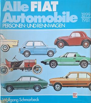 Fiat | Alle Fiat Automobile 1899–1981