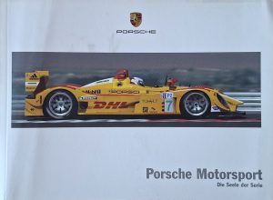 Porsche | Porsche Motorsport – Die Seele der Serie