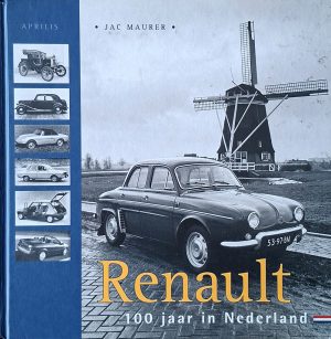 Renault | Renault 100 jaar in Nederland