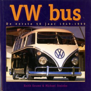 Volkswagen | VW Bus – De eerste 50 jaar 1949–1999