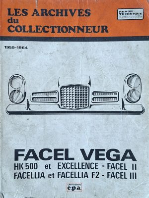 Facel Vega | Facel Vega HK 500 – Excellence et Facellia (1959–1964)