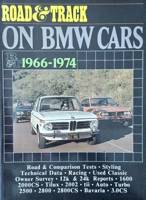 BMW | Road & Track On BMW Cars 1966–1974 Introductions